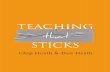 “Teaching that Sticks” is an article written by Chip Heath ...