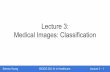 Medical Images: Classification Lecture 3