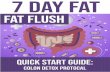 Seven Day Fat Flush Plan - Complete Proces to colon detox.