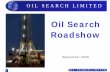 0809 Oil Search roadshow