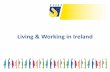 Living & Working in Ireland - HZZ