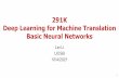 291K Deep Learning for Machine Translation Basic Neural ...
