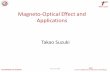 Magneto-Optical Effect and Applications