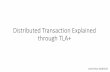 Distributed Transaction Explained through TLA+