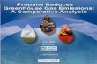 Propane Reduces Greenhouse Gas Emissions: A Comparative ...