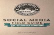 2021 SOCIAL MEDIA FIELD GUIDE | PAGE 1