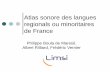 Atlas sonore des langues regionals ou minoritaires de France