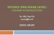 Physics (Pre-stage Level) Course Introduction