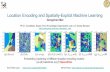 Location Encoding and Spatially-Explicit Machine Learning