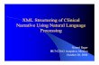 Talk - XML Structuring Clinical Narrative