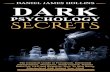 Dark Psychology Secret: The Essential Guide to Persuasion ...