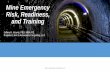 Mine Emergency Risk, Readiness, and Training