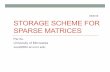 Storage Scheme for Sparse Matrices - University of Minnesota