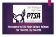 Welcome to LW! High School Primer: For Parents, By Parents
