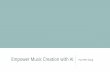Empower Music Creation with AI - salu133445.github.io