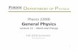 Physics 22000 General Physics