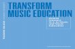 TRANSFORM MUSIC EDUCATION