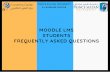 FREQUENTLY ASKED QUESTIONS STUDENTS MOODLE LMS