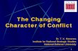 The Changing Character of Conflict