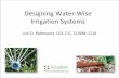 Designing Water-Wise Irrigation Systems