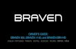 OWNER’S GUIDE: BRAVEN 805, BRAVEN 1100, and BRAVEN …