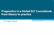 Pragmatics in a Global ELT Coursebook: from theory to practice