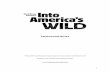 PRODUCTION NOTES - Into America's Wild