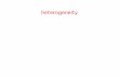 Taxonomy of heterogeneities - University of Massachusetts ...
