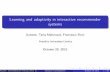 Learning and adaptivity in interactive recommender systems