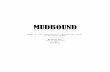 MUDBOUND - Script Slug