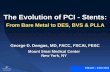 The Evolution of PCI - Stents - solaci