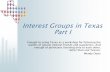 Interest Groups in Texas Part I