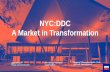 NYC:DDC A Market in Transformation