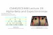 CS440/ECE448 Lecture 19: Alpha-Beta and Expectiminimax