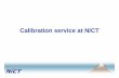 Calibration service at NICT