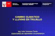 CAMBIO CLIMATICO Y LLUVIAS EN TRUJILLO - Sistema Local …