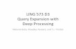 Query Expansion with LING 573 D3 Deep Processing