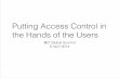 Putting Access Control in the Hands of the Users