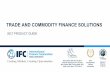 TRADE AND COMMODITY FINANCE SOLUTIONS