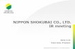 NIPPON SHOKUBAI CO., LTD. IR meeting