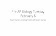 Pre-AP Biology Tuesday February 6