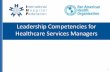 Leadership Competencies for Healthcare Services Managers