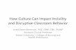 How Culture Can Impact Incivility and Disruptive Classroom ...