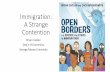 Immigration: A Strange Contention