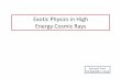 Exotic Physics in High Energy Cosmic Rays