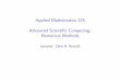 Applied Mathematics 225 Advanced Scienti c Computing ...