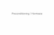 Preconditioning / Hormesis