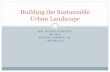 Building the Sustainable Urban Landscape