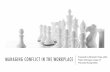 Managing Conflict in the Workplace - LWM, WI