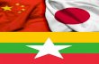 Myanmar’s Relations with China and Japan